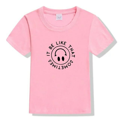 It Be Like That Shirt